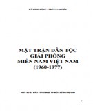 Ebook Mặt trận dân tộc giải phóng miền Nam Việt Nam (1960-1977): Phần 1 - Hà Minh Hồng, Trần Nam Tiến