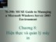 Bài giảng 70-290: MCSE Guide to Managing a Microsoft Windows Server 2003 Environment: Chương 8 - ThS. Trần Bá Nhiệm (Biên soạn)