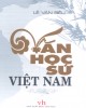 Ebook Văn học sử Việt Nam: Phần 1 - Lê Văn Siêu