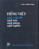 Ebook Tiếng Việt mấy vấn đề ngữ âm, ngữ pháp, ngữ nghĩa: Phần 1