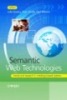 Semantic Web Technologies - Trends and Research in ontology-based systems