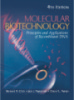 Molecular Biotechnology Principles and Applications of Recombinant DNA