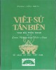 Ebook Việt sử tân biên (Quyển 3: Nam Bắc phân tranh hay là Loạn phong kiến Việt Nam): Phần 1