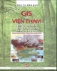 Ebook GIS và viễn thám trong quản lý tài nguyên rừng và môi trường ứng dụng ENVI, mapinfo và acrGIS - PGS.TS Bảo Huy