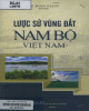 Ebook Lược sử vùng đất Nam bộ - Việt Nam - GS.TSKH. Vũ Minh Giang (Chủ biên)