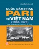 Ebook Cuộc đàm phán Pari về Việt Nam (1968-1973): Phần 1