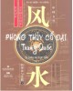 Ebook Phong thủy cổ đại Trung Quốc - Lý luận và thực tiễn (Tập 2): Phần 2