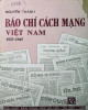 Ebook Báo chí cách mạng Việt Nam 1925-1945: Phần 1