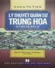Ebook Lý thuyết quân sự Trung Hoa xưa và nay: Phần 1