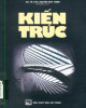 Giáo trình Kiến trúc (Giáo trình dùng cho sinh viên ngành Xây dựng cơ bản và Cao đẳng Kiến trúc): Phần 2