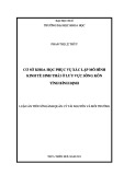 Cơ sở khoa học phục vụ xác lập mô hình kinh tế sinh thái ở lưu vực sông Kôn, tỉnh Bình Định.