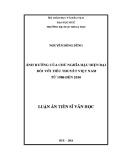 Ảnh hưởng của chủ nghĩa hậu hiện đại đối với tiểu thuyết Việt Nam từ 1986 đến 2010.