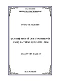 Quan hệ kinh tế của Myanmar với Ấn Độ và Trung Quốc (1991 - 2016).