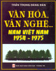 Ebook Văn hóa, văn nghệ Nam Việt Nam 1954-1975: Phần 2