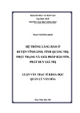 Hệ thống làng hầm ở huyện Vĩnh Linh, tỉnh Quảng Trị: thực trạng và giải pháp bảo tồn, phát huy giá trị.