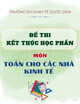 Đề thi kết thúc học phần môn Toán cho các nhà kinh tế năm 2024-2025