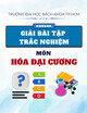 Giải bài tập trắc nghiệm Hóa đại cương