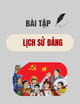 Bài tập tự học Lịch sử Đảng