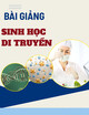 Bài giảng Sinh học di truyền - Trường Đại học Thành Đông