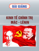 Bài giảng Kinh tế chính trị Mác - Lênin: Chương 3 - TS. Nguyễn Thanh Long