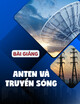 Bài giảng Anten và truyền sóng: Chương 4 - Nguyễn Văn Khởi
