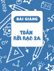 Bài giảng Toán rời rạc 2A: Chương 4 - Lê Thị Tuyết Nhung