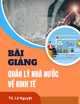 Bài giảng Quản lý nhà nước về kinh tế: Chương 3 - TS. Lê Nguyệt