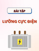 Bài tập Lưỡng cực điện có hướng dẫn giải