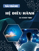 Bài giảng Hệ điều hành: Chương 6 - Vũ ĐứcThịnh