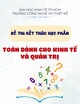 Đề thi kết thúc học phần Toán dành cho kinh tế và quản trị