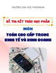 Bộ 8 đề thi học kì 1 kết thúc học phần Toán cao cấp trong kinh tế và kinh doanh năm 2023–2024 có đáp án