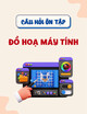 Câu hỏi ôn tập Đồ hoạ máy tính