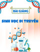 Bài giảng Sinh học di truyền: Bài 4 - Trường Đại học Thành Đông