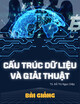 Bài giảng Cấu trúc dữ liệu và giải thuật: Chương 5 - TS. Đỗ Thị Ngọc Diệp