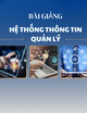 Bài giảng Hệ thống thông tin quản lý: Chương 2 - Các hệ thống thông tin dưới góc độ quản lý và ra quyết định