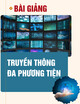 Bài giảng Truyền hình đa phương tiện: Chương 4 - GV. Bùi Thế Khang