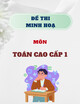 Đề minh hoạ thi hết học phần Toán cao cấp 1
