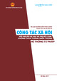 Tài liệu hướng dẫn thực hành Công tác xã hội với người bị hại và người làm chứng chưa thành niên trong hệ thống tư pháp
