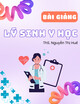 Bài giảng Lý sinh y học: Chương 5 - ThS. Nguyễn Thị Huế