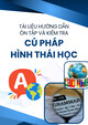Tài liệu hướng dẫn ôn tập và kiểm tra Cú pháp hình thái học